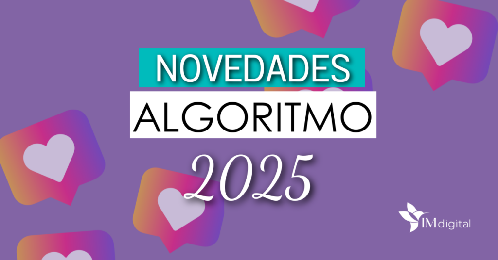 novedades algoritmo de instagram 2025